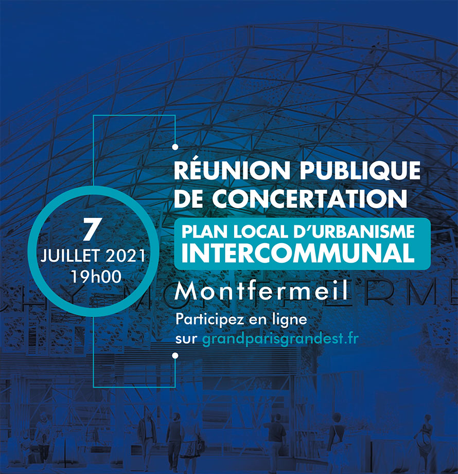 Grand Paris Grand Est organise des réunions publiques de concertation sur le plan local d’urbanisme intercommunal
