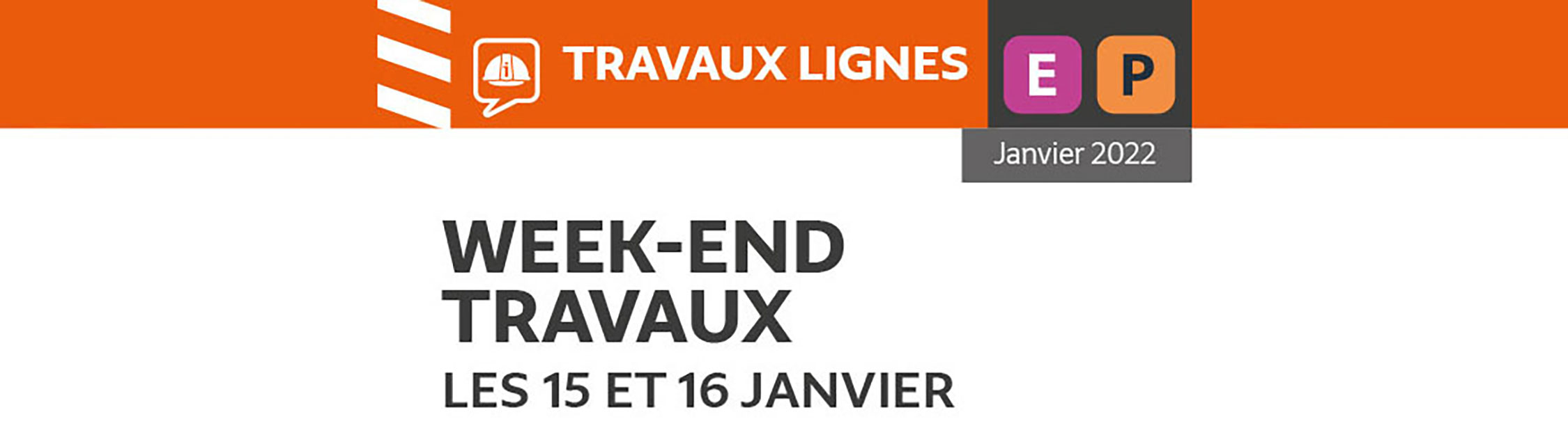 Fermeture des lignes E et P le week-end du 15 et 16 janvier