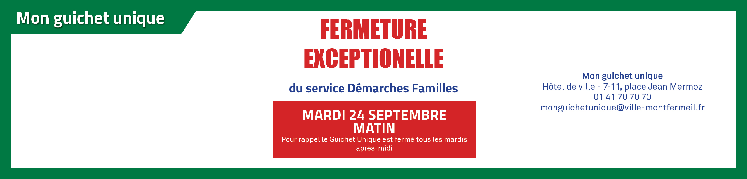 Fermeture exceptionnelle du service Démarches Familles