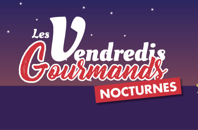 Les vendredis gourmands