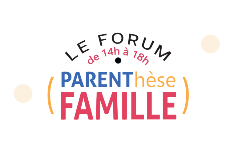 Forum Parenthèse Famille 2025