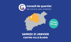 Conseil de quartier – Centre-ville Elargi