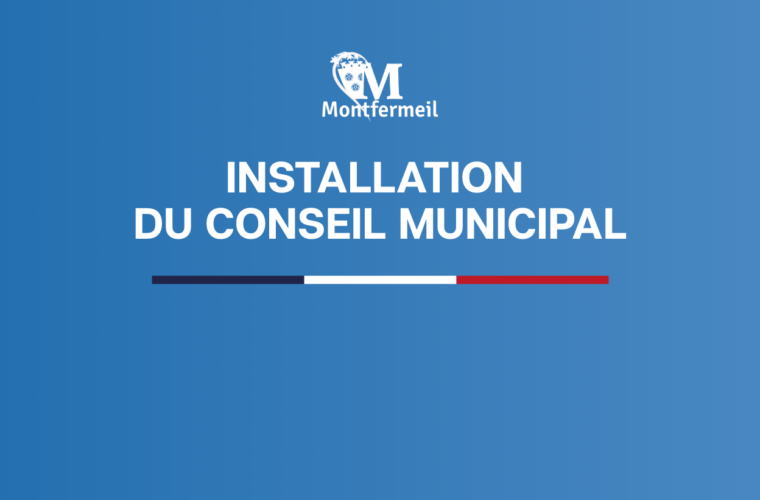 Installation du Conseil Municipal